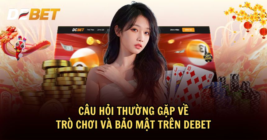 Giải đáp các thắc mắc về khuyến mãi DEBET