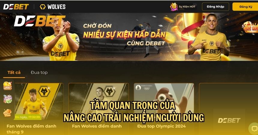 Tầm quan trọng của nâng cao trải nghiệm người dùng